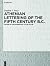 Athenian Lettering of the Fifth Century B.C. by Stephen V. Tracy