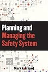 Planning and Managing the Safety System