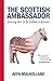 The Scottish Ambassador: Le...