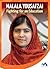 Malala Yousafzai: Fighting for an Education (True Stories, Real People)