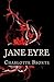 Jane Eyre by Charlotte Brontë