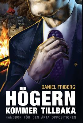 Högern kommer tillbaka (Swedish Edition)