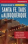 Frommer's EasyGuide to Santa Fe, Taos and Albuquerque by Barbara Laine