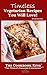 Timeless Vegetarian Recipes...