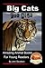 Big Cats For Kids - Amazing Animal Books for Young Readers
