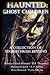 Haunted: Ghost Children: A Collection of Stories From Beyond