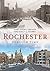 Rochester Through Time NY (America Through Time)