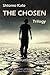 The Chosen - The Full Trilogy