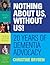 Nothing about us, without us!: 20 years of dementia advocacy