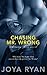 Chasing Mr. Wrong
