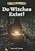 Do Witches Exist? (Do They Exist?)