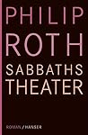 Sabbaths Theater by Philip Roth