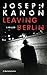 Leaving Berlin by Joseph Kanon