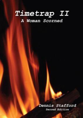 Timetrap II: A Woman Scorned
