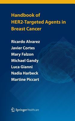 Handbook of HER2-targeted agents in breast cancer