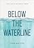 Below the Waterline