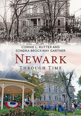 Newark Through Time (America Through Time)