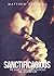 Sanctificagious: The Sancti...