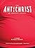 Antichrist of Kokomo County by David  Skinner