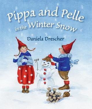 Pippa and Pelle in the Winter Snow (Board Book)