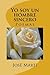 Yo soy un hombre sincero: Poemas (Spanish Edition)