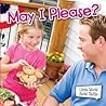 May I Please? by Kyla Steinkraus