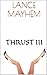 THRUST III: A Family Affair (THRUST SERIES Book 3)
