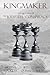 Kingmaker: The First Seal o...