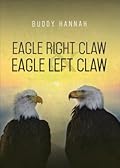 Eagle Right Claw and Eagle Left Claw