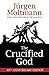 The Crucified God by Jürgen Moltmann