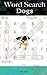 Word Search: Dogs