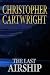 The Last Airship (Sam Reilly #1)