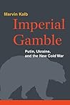Imperial Gamble: ...