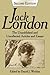 Jack London: The Unpublished and Uncollected Articles and Essays