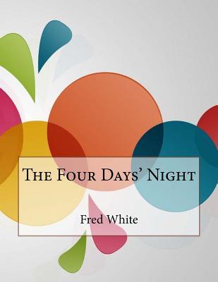 The Four Days' Night (Paperback)