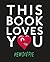 This Book Loves You