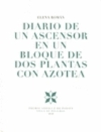 Diario de un ascensor en un bloque de dos plantas con azotea