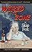 wired to zone by Skip Fox wired to zone by Skip Fox