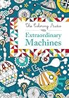 Extraordinary Machines (The Coloring Studio, 3)