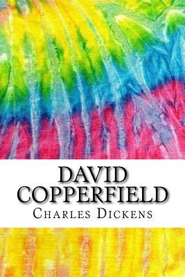 David Copperfield: Includes MLA Style Citations for Scholarly Secondary Sources, Peer-Reviewed Journal Articles and Critical Essays (Squid Ink Classics)