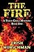 The Fire: A Tracy Gayle Mys...