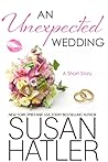 An Unexpected Wedding by Susan Hatler