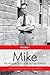 Mike by Lester B. Pearson