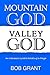 Mountain God Valley God: An...