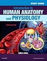 Study Guide for Introduction to Human Anatomy and Physiology Study Guide for Introduction to Human Anatomy and Physiology