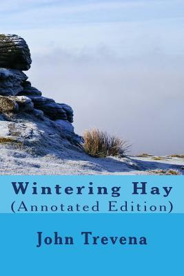 Wintering Hay (Annotated Edition)