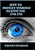 How to Protect Yourself against the Evil Eye