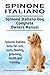 Spinone Italiano. Spinone Italiano Dog Complete Owners Manual. Spinone Italiano book for care, costs, feeding, grooming, health and training.