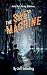The Salt Machine: Book #1 of and in Their Passing: A Darkness