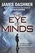 The Eye of Minds by James Dashner